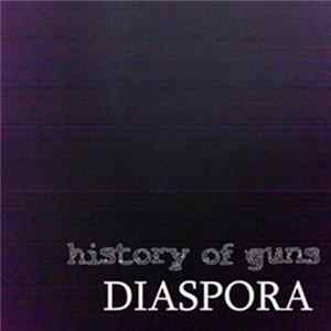 History Of Guns - Diaspora flac