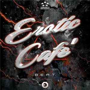 Erotic Cafe' - B.E.A.T. flac