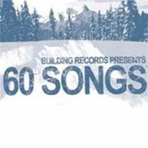 Various - Building Records Presents 60 Songs flac