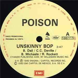 Poison , Heart - Unskinny Bop / I Didn't Want To Need You flac