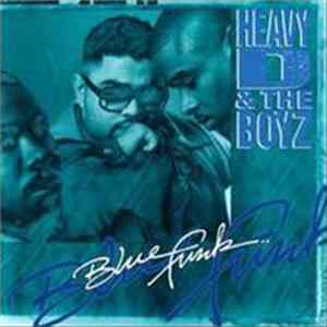 Heavy D. & The Boyz - Blue Funk flac
