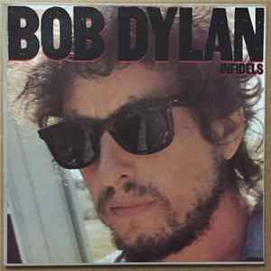 Bob Dylan - Infidels flac