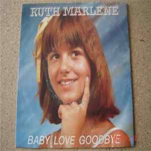 Ruth Marlene - Baby Love Goodbye flac