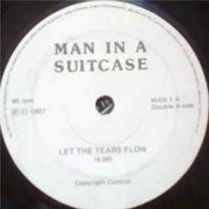 Man In A Suitcase - Let The Tears Flow / Saturday Girls flac
