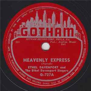 Ethel Davenport And The Ethel Davenport Singers - Heavenly Express / Steal Away And Pray flac