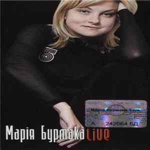 Марія Бурмака - Live flac