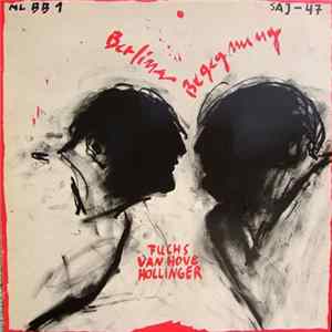 Fuchs, Van Hove, Hollinger - ML BB 1 – Berliner Begegnung flac