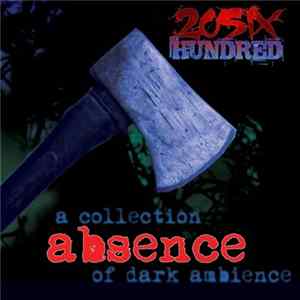 20SIX Hundred - Absence flac