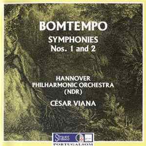 Bomtempo - Hannover Philharmonic Orchestra (NDR), César Viana - Symphonies Nos. 1 And 2 flac