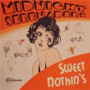 Midnight Serenaders - Sweet Nothin's flac
