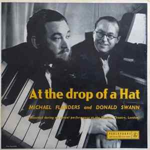 Michael Flanders And Donald Swann - At The Drop Of A Hat flac