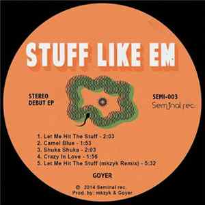 Goyer - Stuff Like Em flac