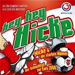 Hicke Und Die Starken Männer - Hey Hey Hicke flac