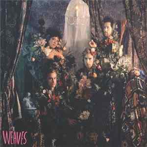 Weaves - Weaves flac