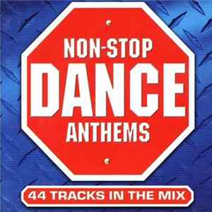 Various - Non-Stop Dance Anthems flac