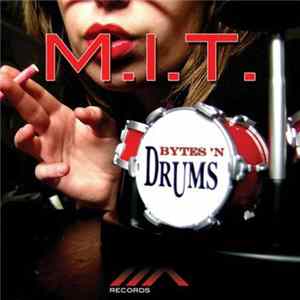 M.I.T - Bytes´n Drums flac