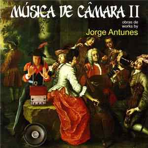 Jorge Antunes - Música De Câmara II flac