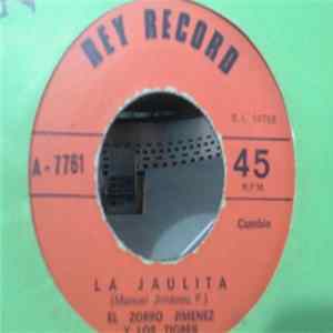 El Zorro Jimenez y Los Tigres - La Jaulita flac