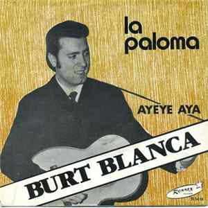 Burt Blanca - La Paloma flac