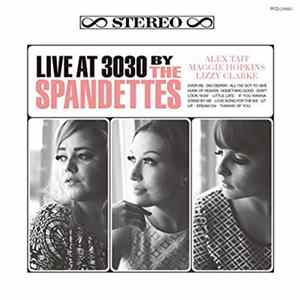 The Spandettes - Live At 3030 flac