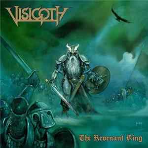 Visigoth - The Revenant King flac