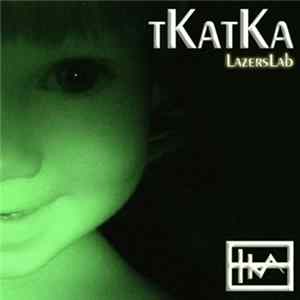 tKatKa - Lazerslab flac