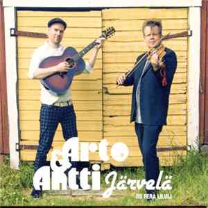 Arto & Antti Järvelä - Os Fera Liluli flac