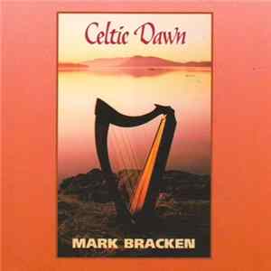 Mark Bracken - Celtic Dawn flac