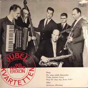 Jubelkvartetten Och Walter Erixon - Jubelkvartettens Och Walter Erixon flac
