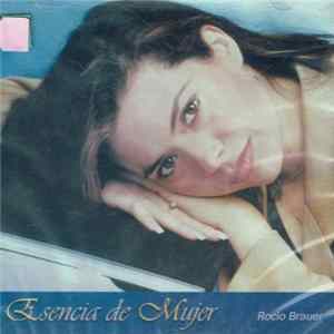 Rocio Brauer - Esencia De Mujer flac