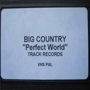 Big Country - Perfect World flac