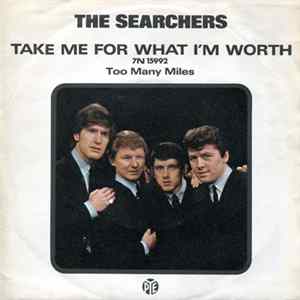 The Searchers - Take Me For What I'm Worth flac