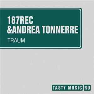 187rec & Andrea Tonnerre - Traum flac