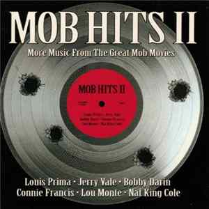 Various - Mob Hits II: More Music From The Great Mob Movies flac