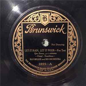 Ray Miller And His Orchestra - Let It Rain, Let It Pour / Red Hot Henry Brown flac