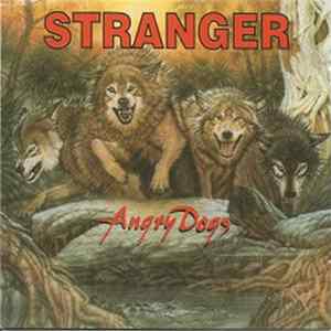 Stranger - Angry Dogs flac