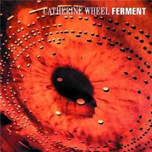Catherine Wheel - Ferment flac