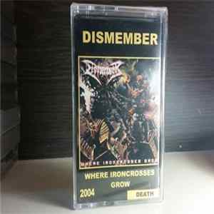 Dismember - Where Ironcrosses Grow flac