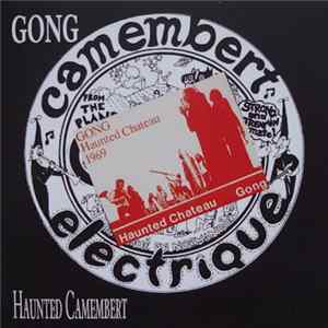Gong - Haunted Camembert flac