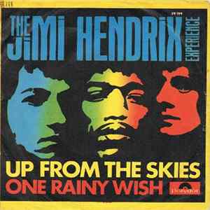 The Jimi Hendrix Experience - Up From The Skies / One Rainy Wish flac