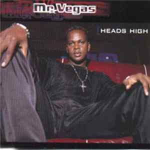 Mr. Vegas - Heads High flac