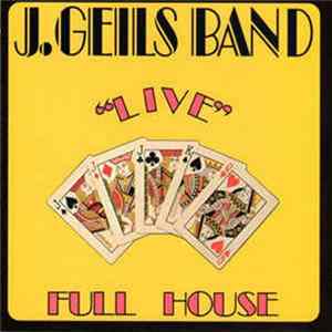 The J. Geils Band - "Live" Full House flac
