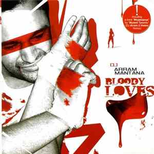 DJ Arram Mantana - Bloody Lovers flac