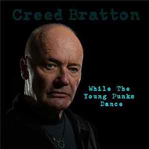Creed Bratton - While The Young Punks Dance flac