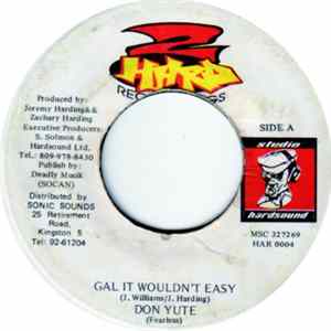 Don Yute - Gal It Wouldn't Easy flac