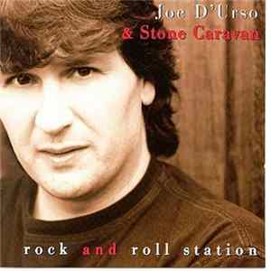 Joe D'Urso & Stone Caravan - Rock And Roll Station flac