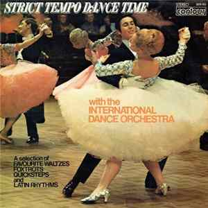The International Dance Orchestra - Strict Tempo Dance Time flac