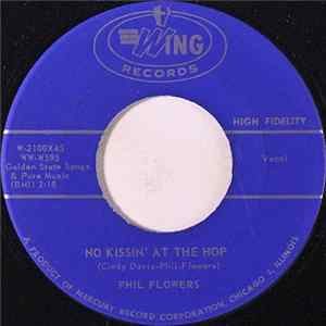 Phil Flowers - No Kissin' At The Hop / Walking At Night flac