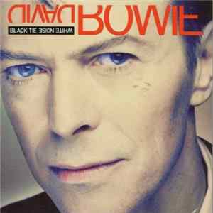 David Bowie - Black Tie White Noise flac