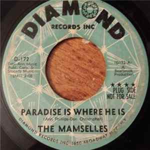 The Mamselles - Paradise Is Where He Is / Love Him flac